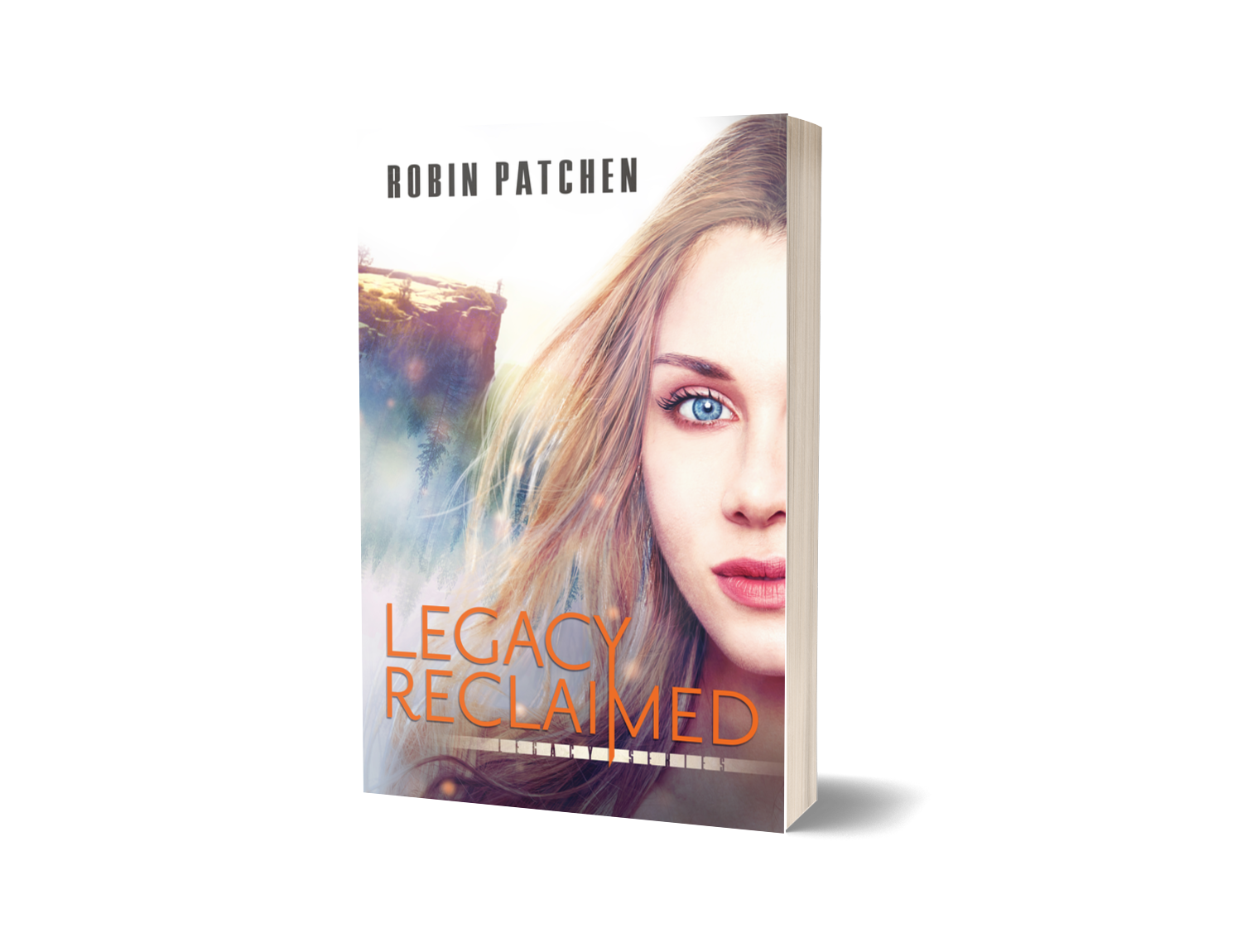 Legacy Reclaimed by Robin Patchen Legacy Reclaimed by Robin Patchen